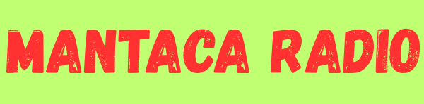 Mantaca Radio – موسیقی کا نیا انداز، ہر پل ساتھ